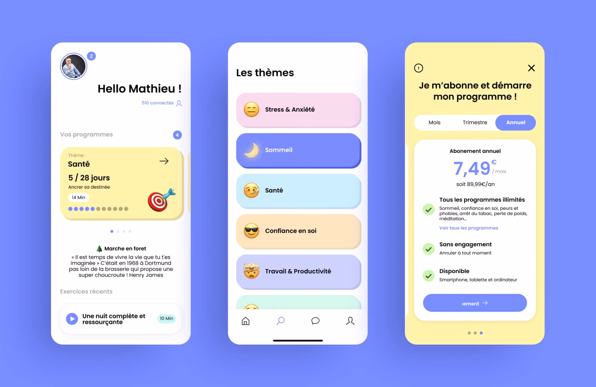 Écrans de programme, de thèmes et d’abonnement dans l’application Pas de Panique
